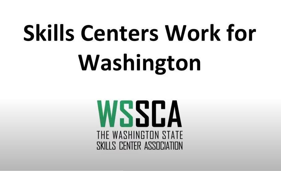 Skills Centers Work For Washington Washington State Skill Center 